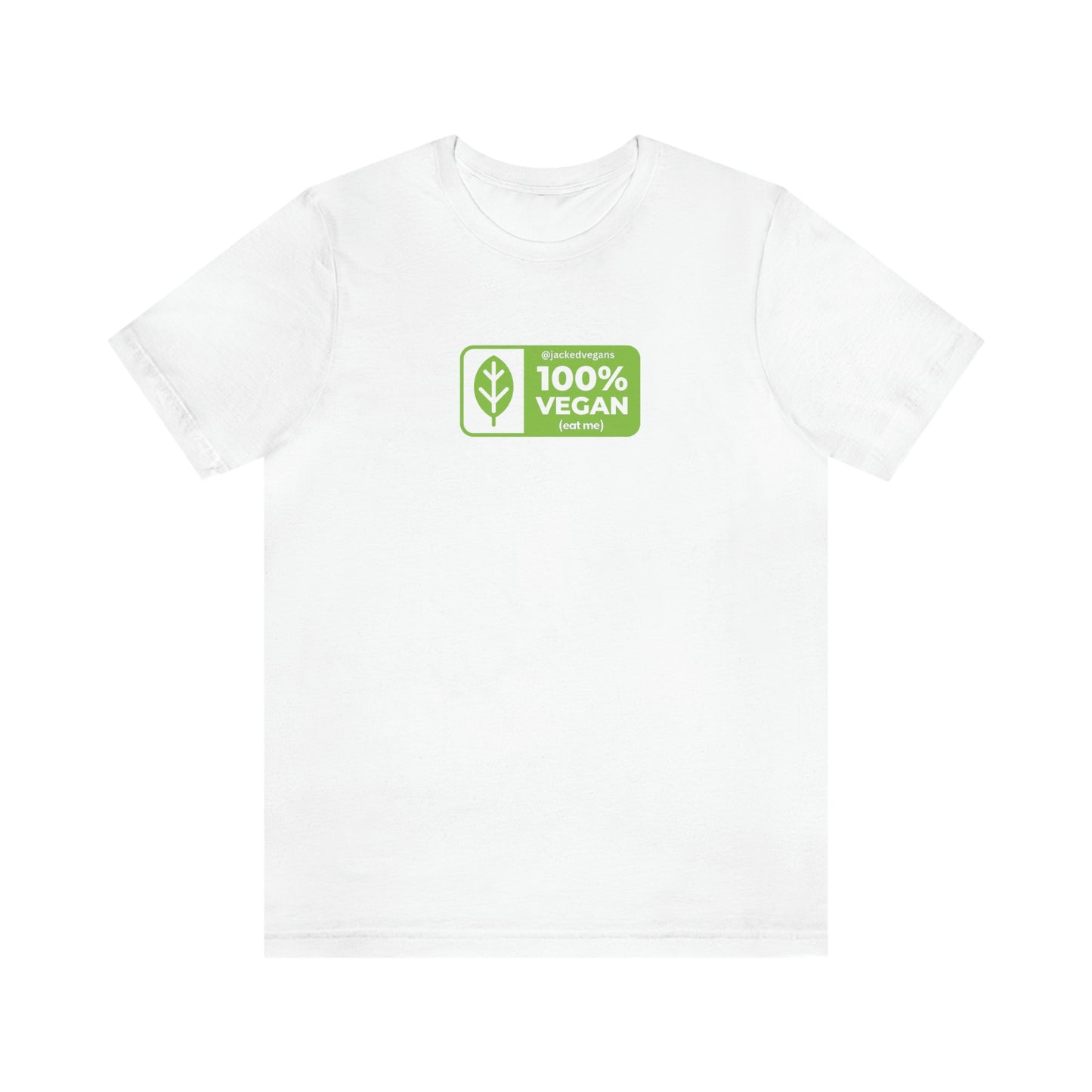 100% Vegan Eat Me Unisex Jersey Short Sleeve Tee