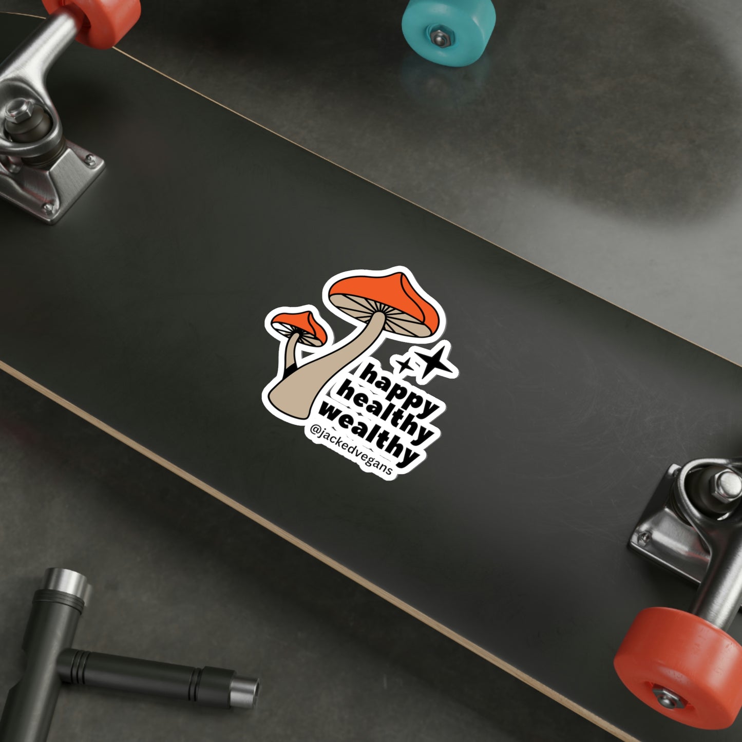 Happy Healthy Wealthy Die-Cut Stickers