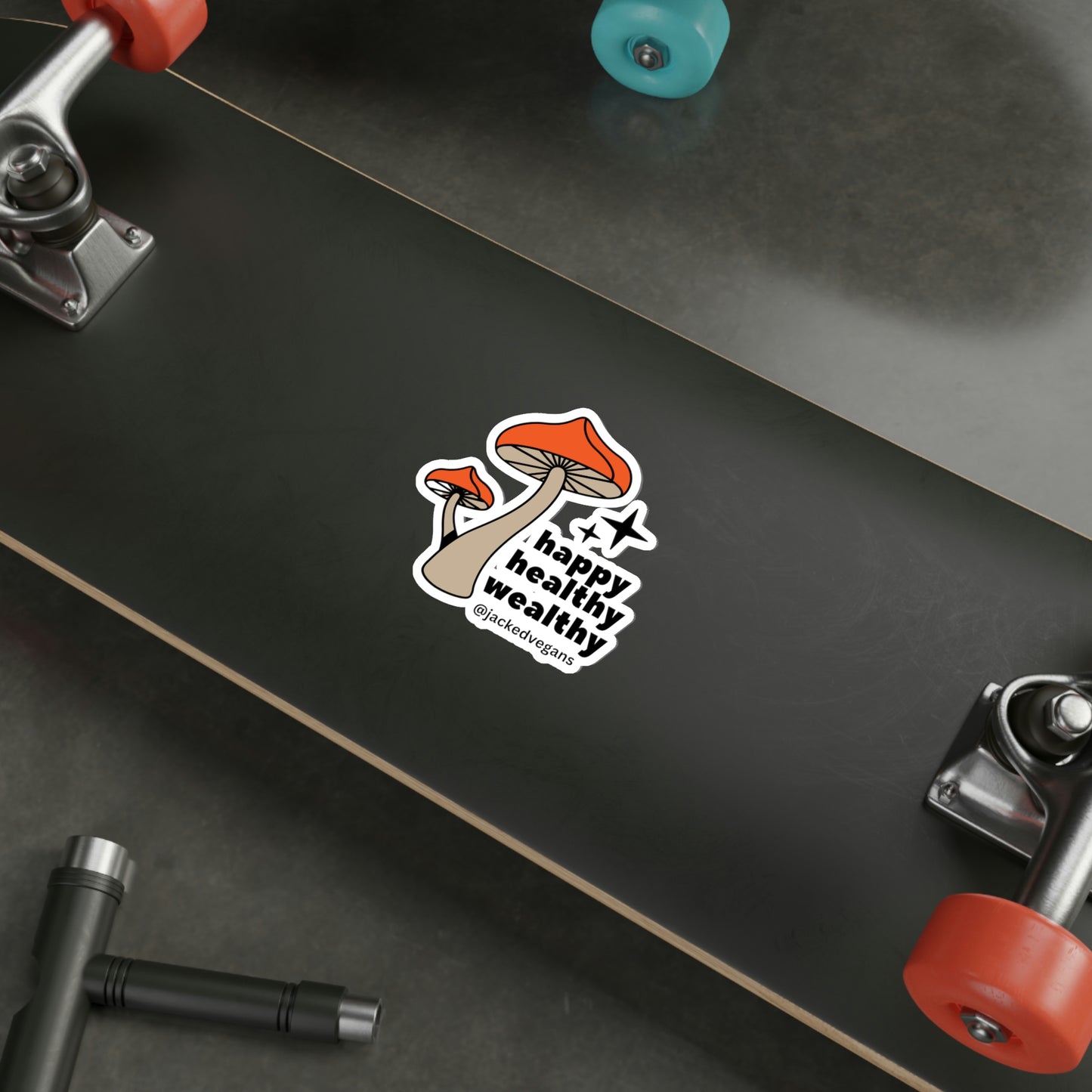 Happy Healthy Wealthy Die-Cut Stickers