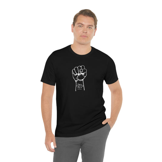 There Is Always Working Out For Me Unisex Jersey Short Sleeve Tee