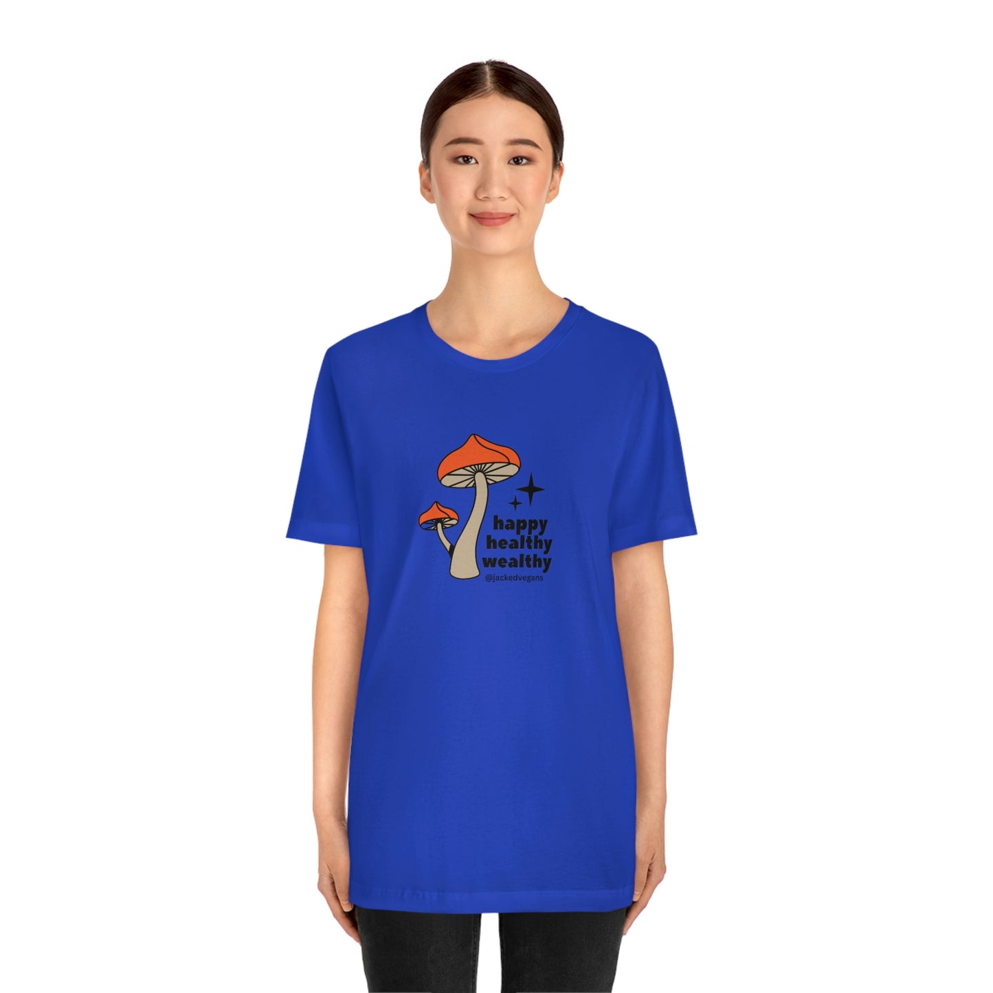 Happy Healthy Wealthy Unisex Jersey Short Sleeve Tee