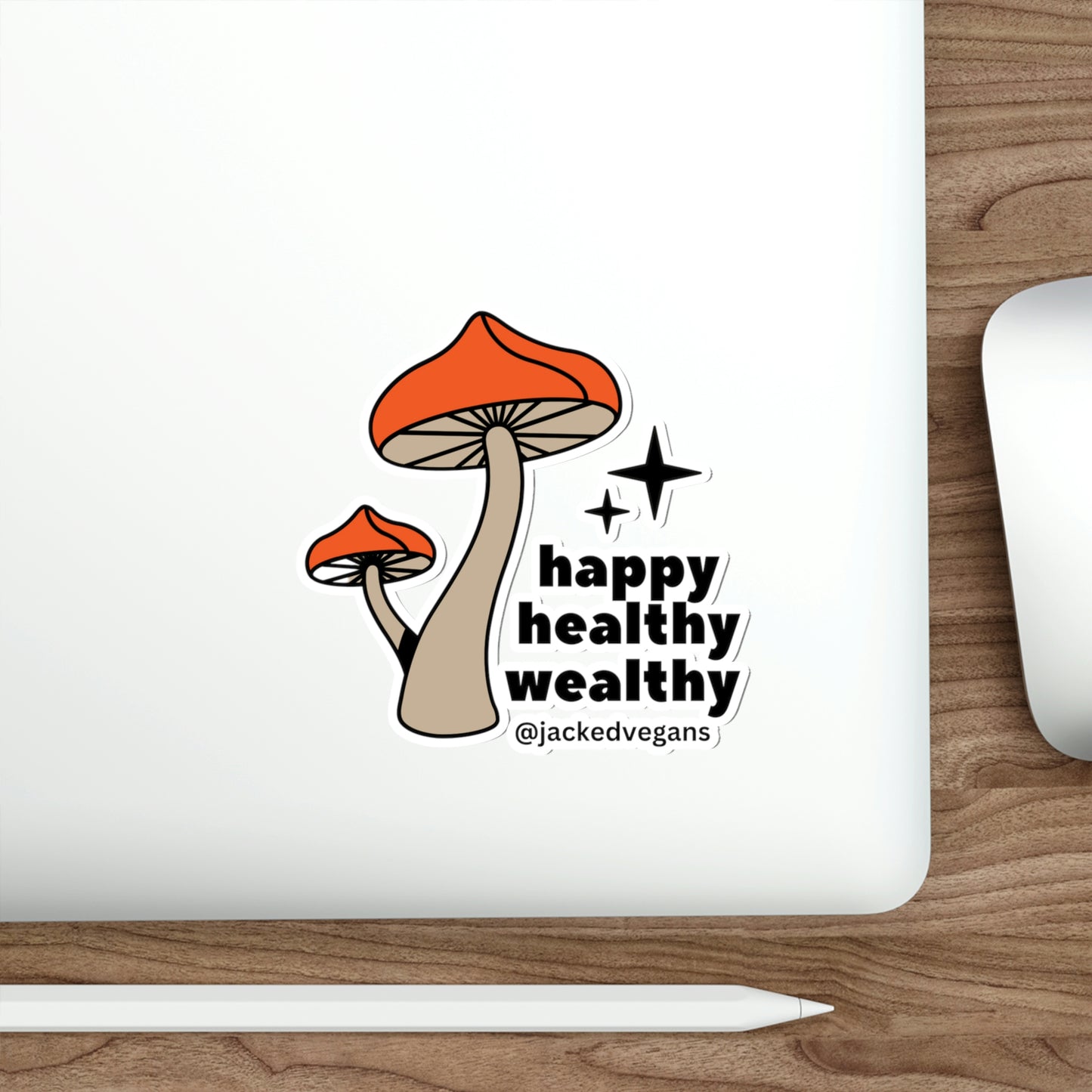 Happy Healthy Wealthy Die-Cut Stickers
