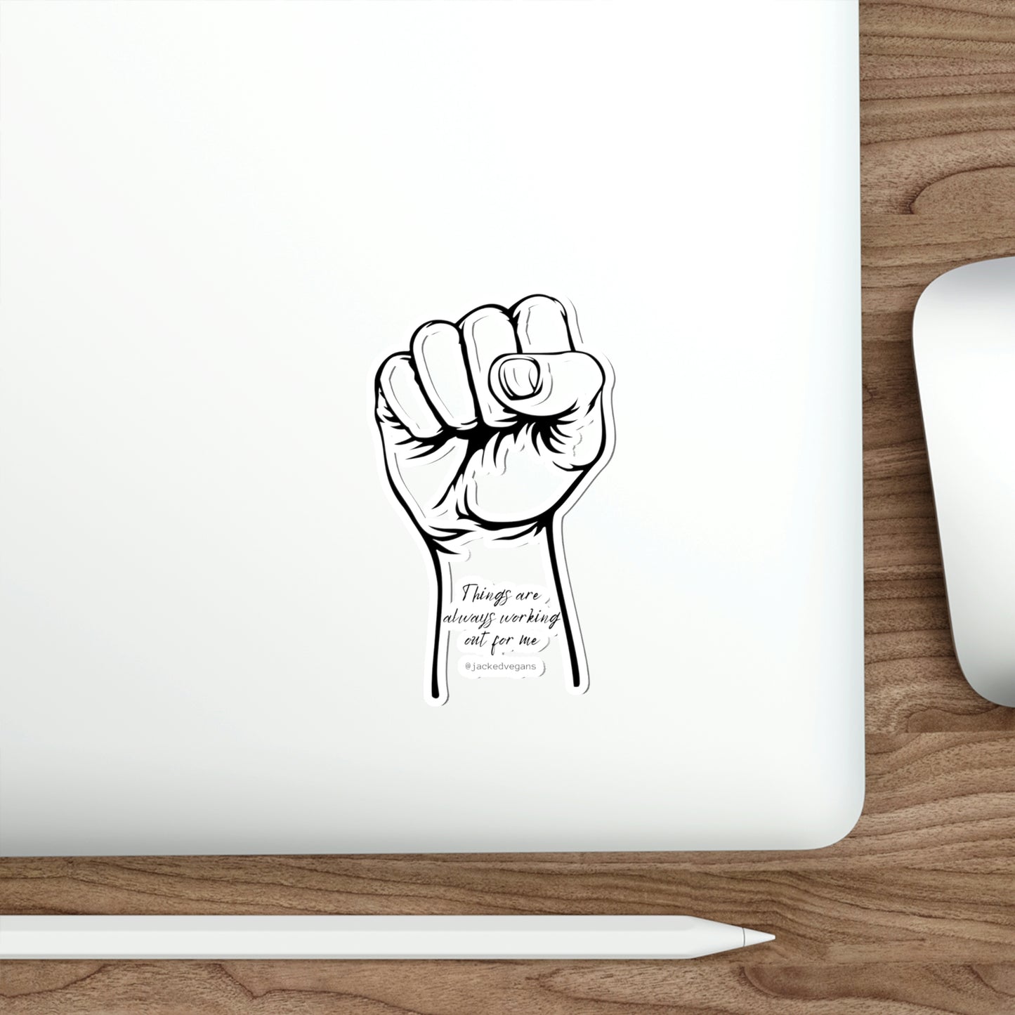Things Are Always Working Out For Me Die-Cut Stickers