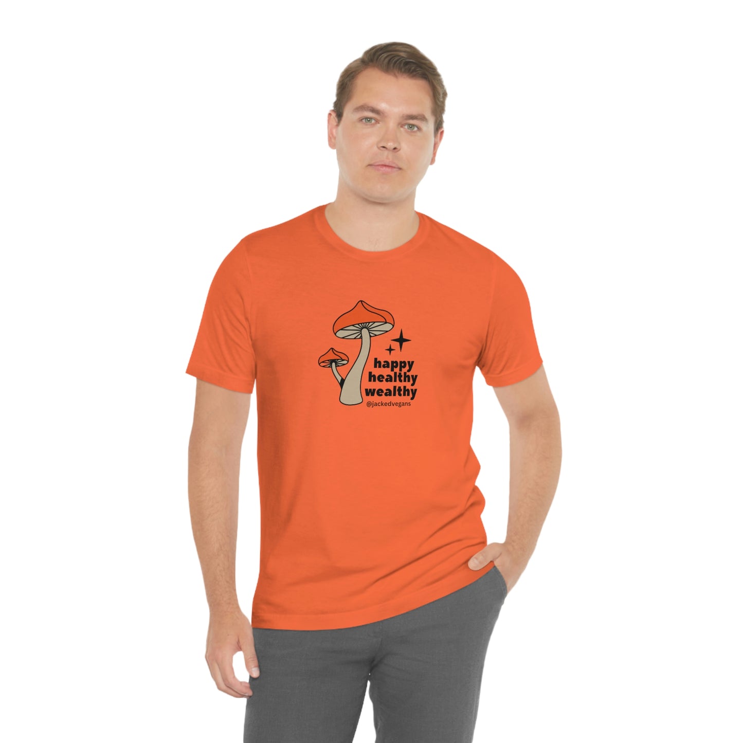 Happy Healthy Wealthy Unisex Jersey Short Sleeve Tee