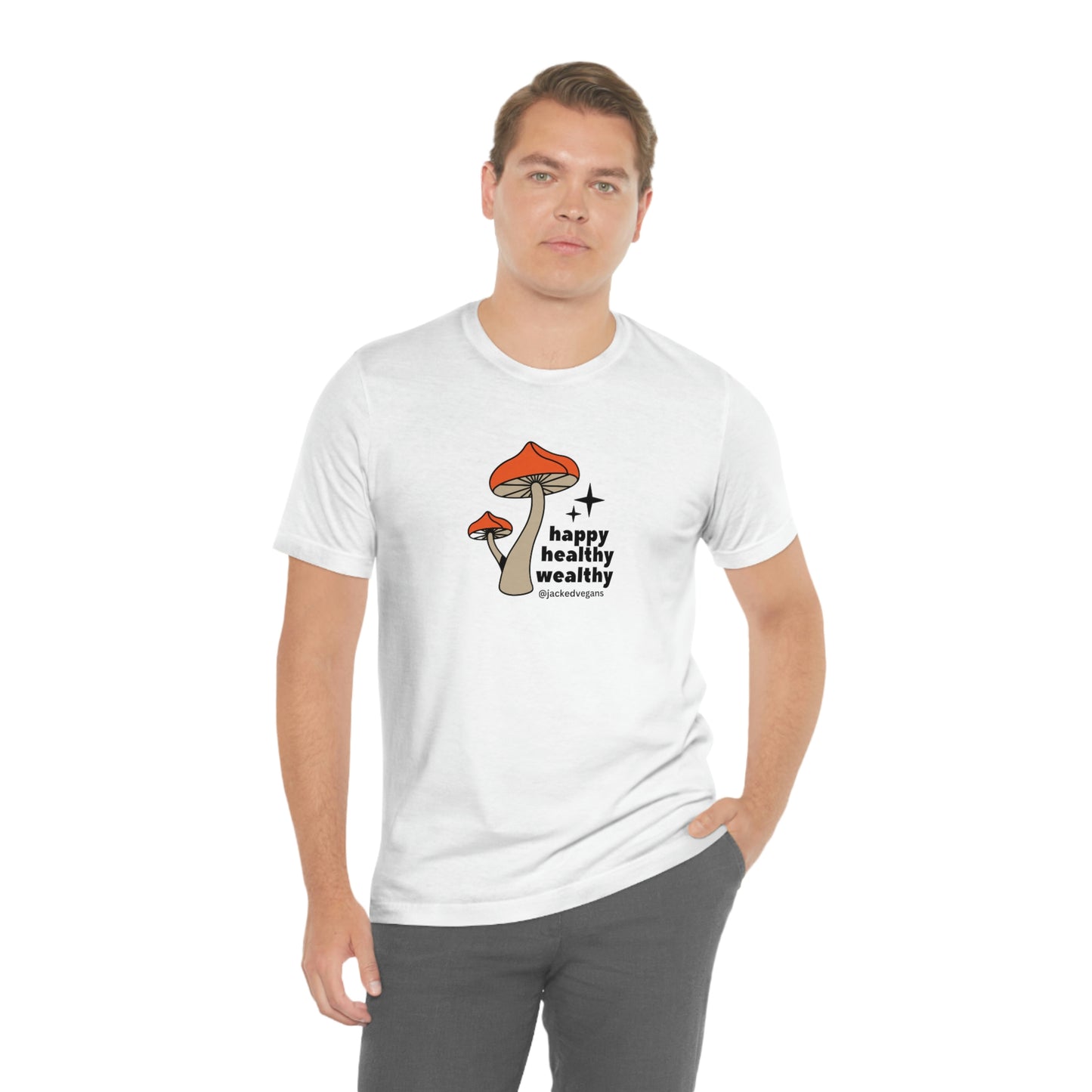 Happy Healthy Wealthy Unisex Jersey Short Sleeve Tee