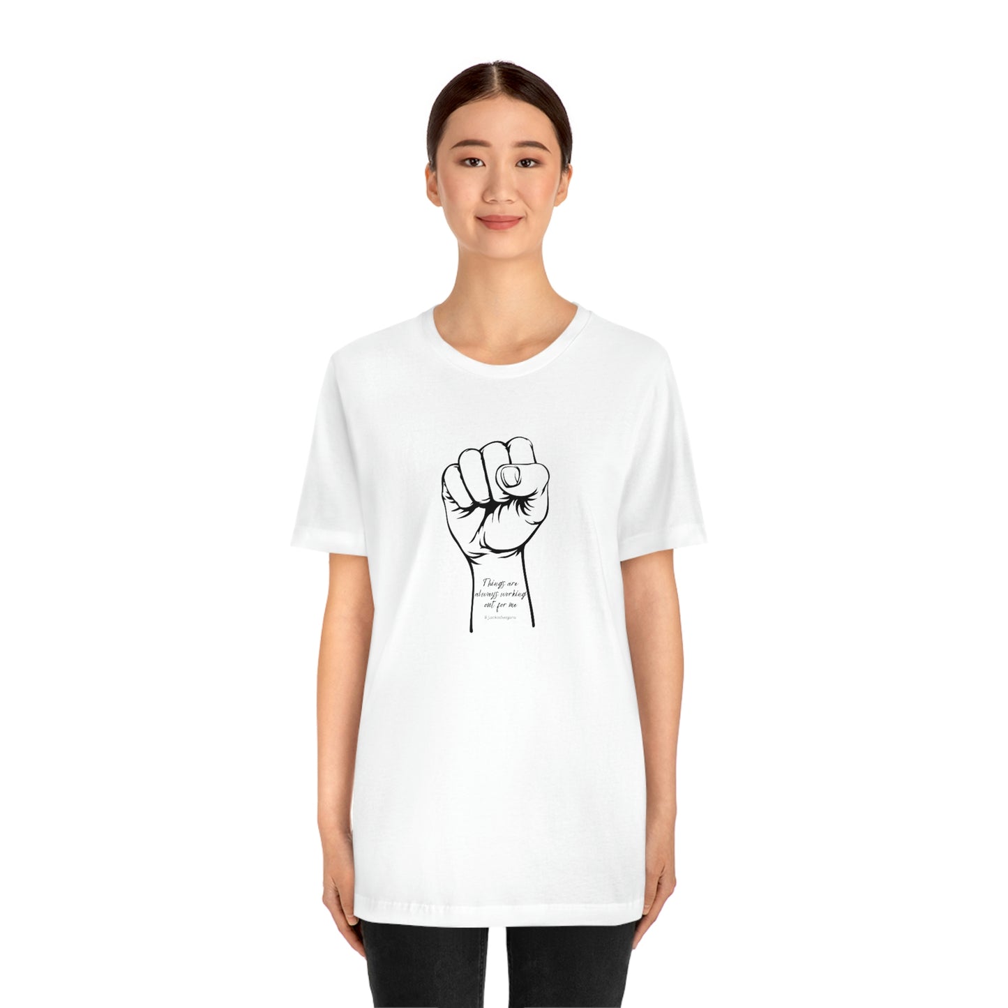 There Is Always Working Out For Me Unisex Jersey Short Sleeve Tee