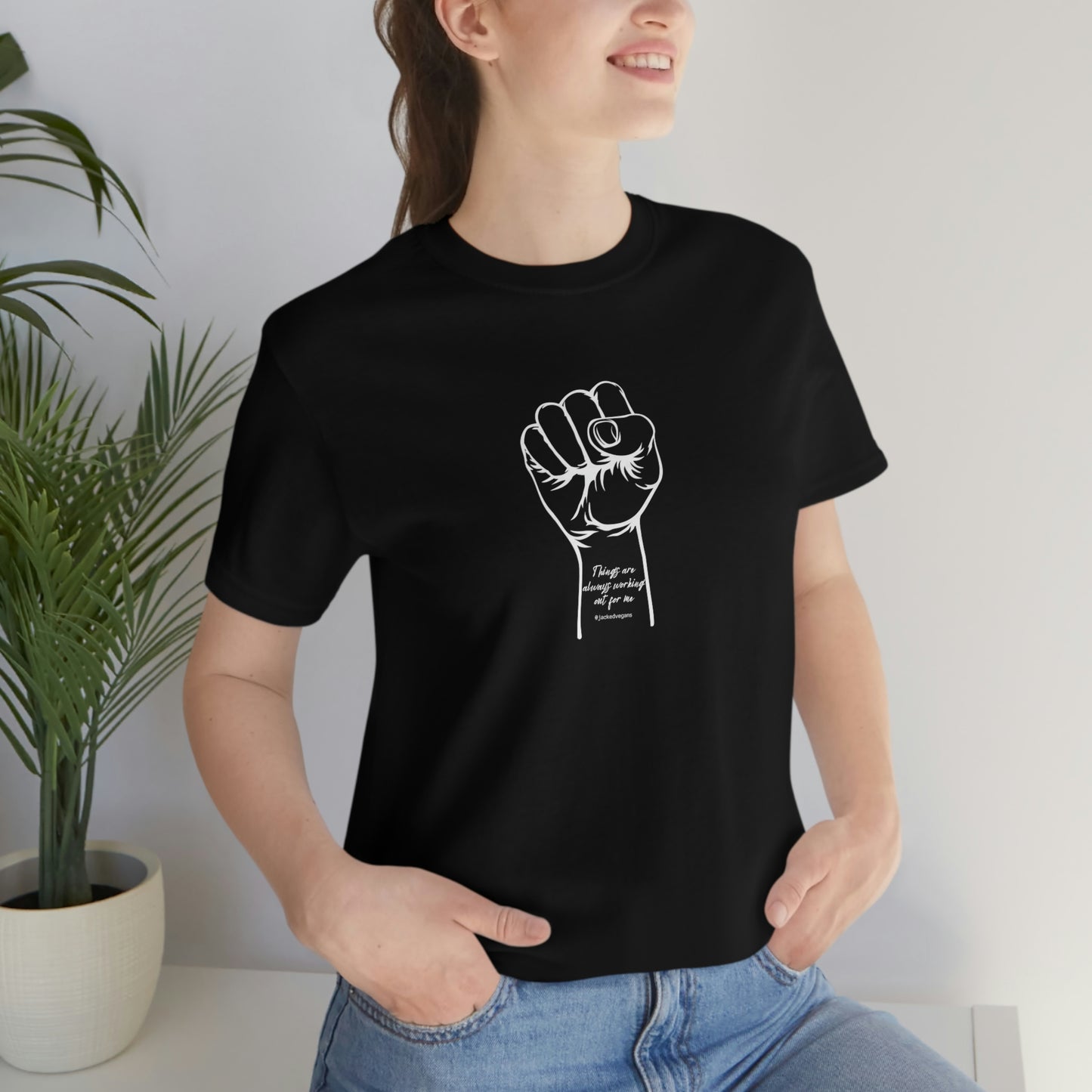 There Is Always Working Out For Me Unisex Jersey Short Sleeve Tee