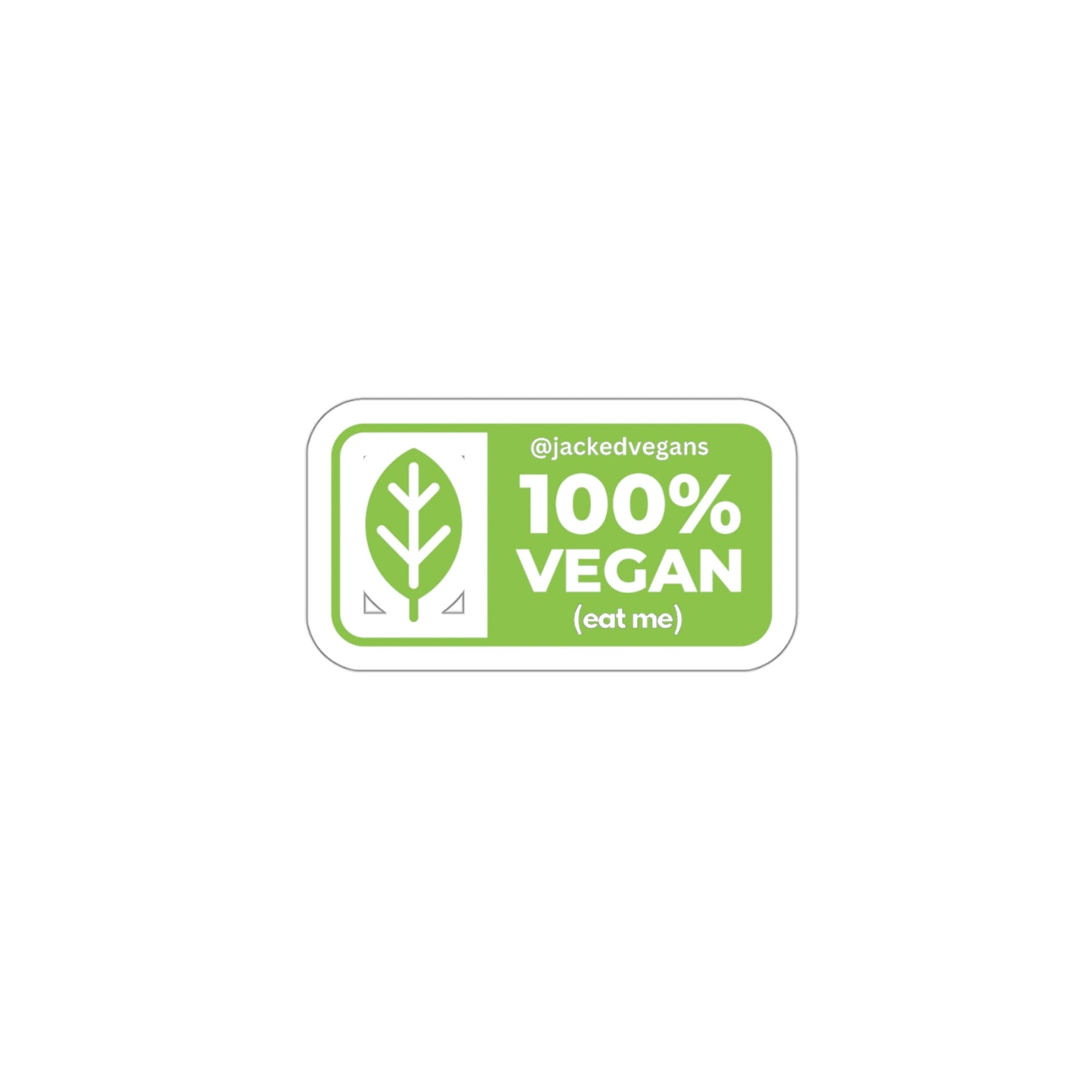 100% Vegan Eat Me Die-Cut Stickers