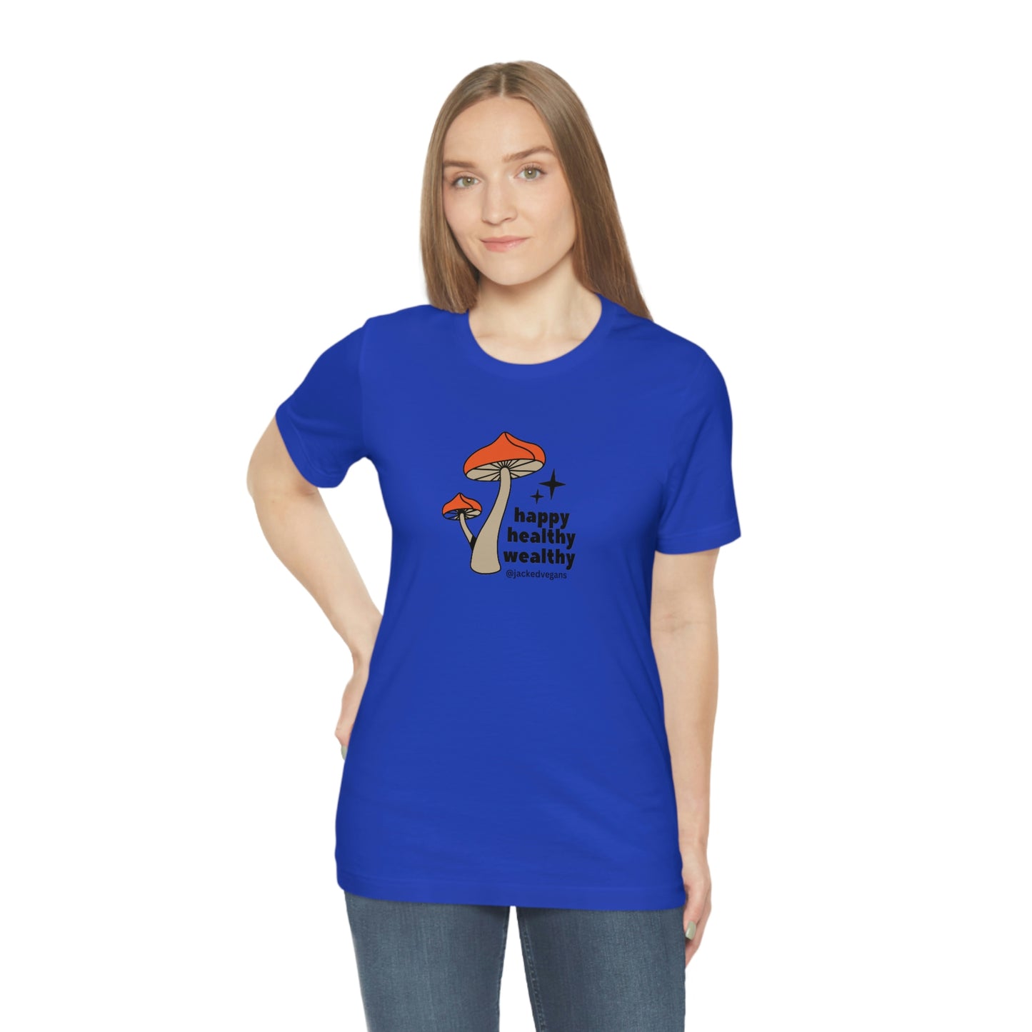 Happy Healthy Wealthy Unisex Jersey Short Sleeve Tee