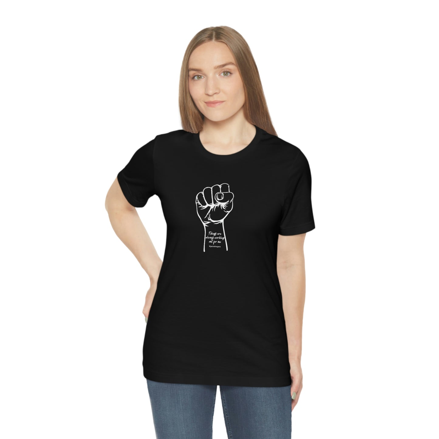 There Is Always Working Out For Me Unisex Jersey Short Sleeve Tee