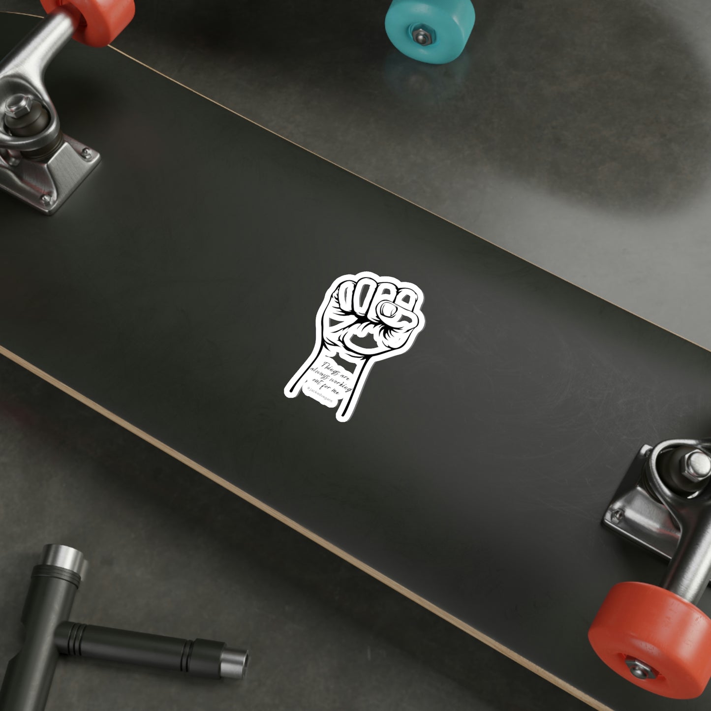 Things Are Always Working Out For Me Die-Cut Stickers