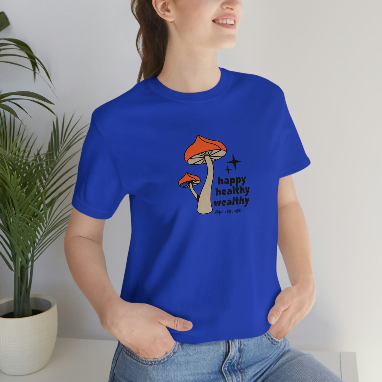Happy Healthy Wealthy Unisex Jersey Short Sleeve Tee