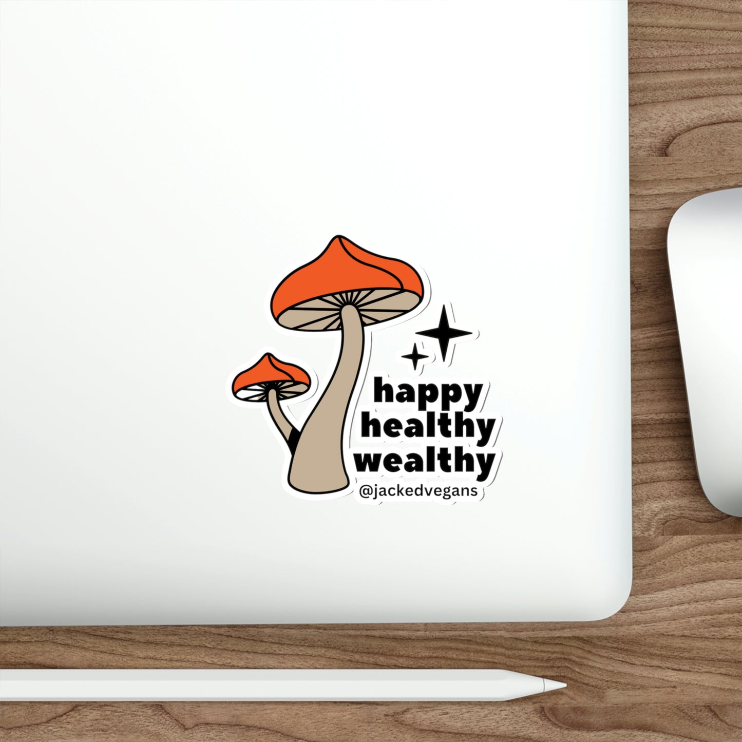 Happy Healthy Wealthy Die-Cut Stickers