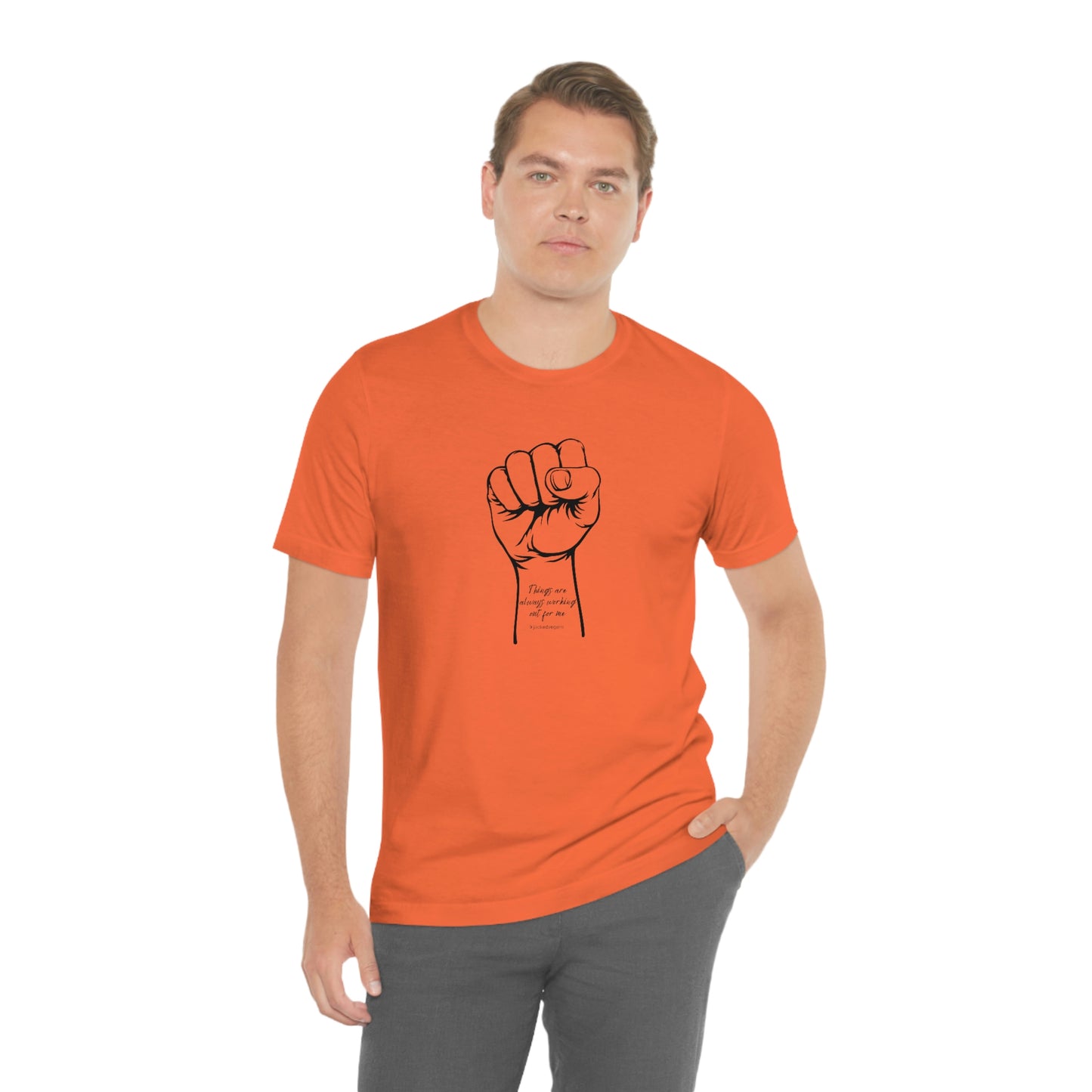 There Is Always Working Out For Me Unisex Jersey Short Sleeve Tee